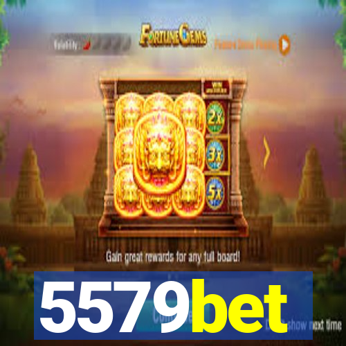 5579bet