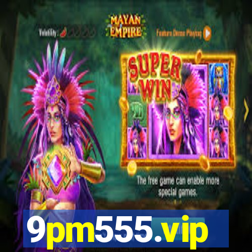 9pm555.vip