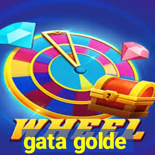 gata golde