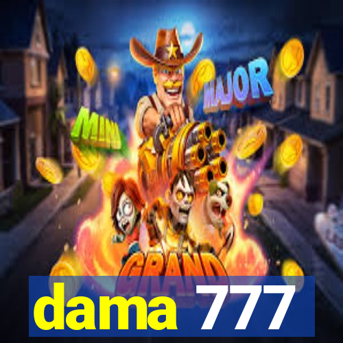 dama 777
