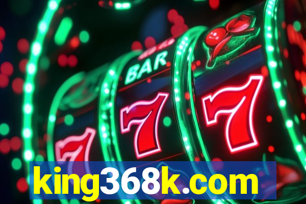 king368k.com