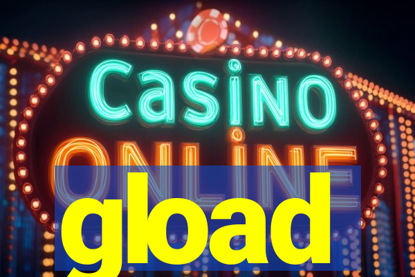 gload