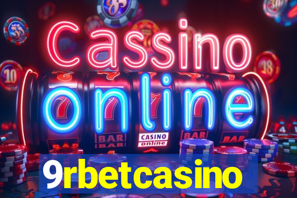 9rbetcasino