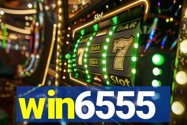 win6555