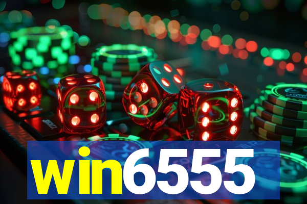 win6555