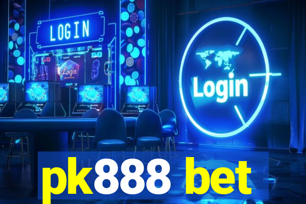 pk888 bet