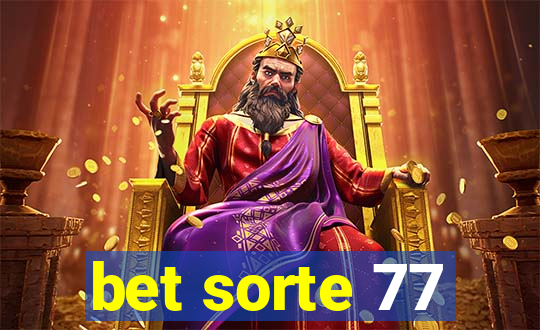 bet sorte 77