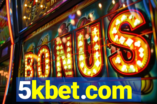 5kbet.com