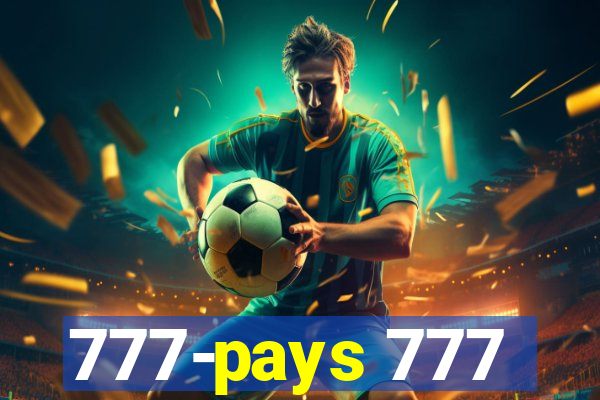 777-pays 777