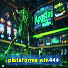 plataforma win444