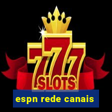 espn rede canais