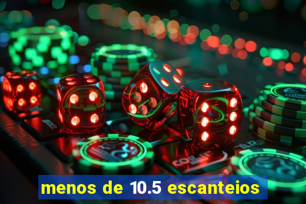 menos de 10.5 escanteios