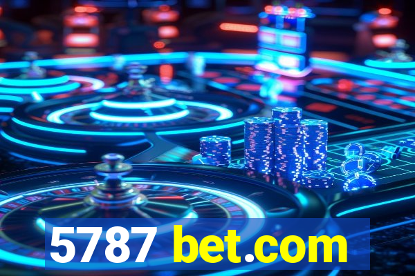 5787 bet.com