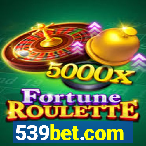 539bet.com
