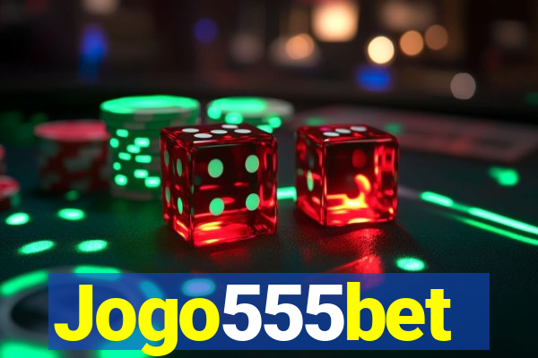 Jogo555bet