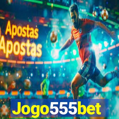 Jogo555bet