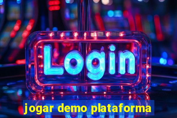 jogar demo plataforma
