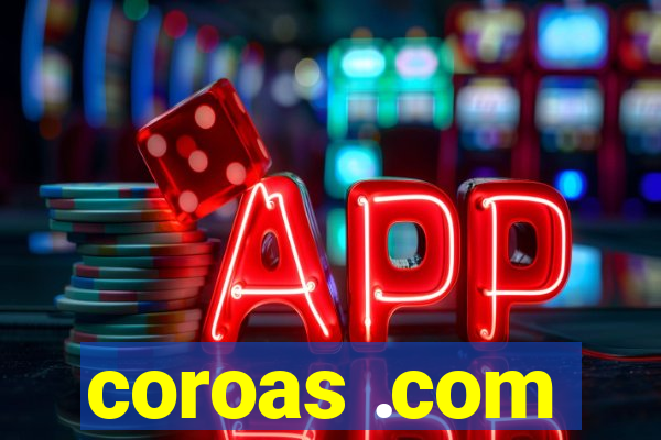 coroas .com