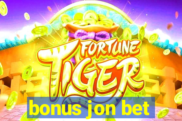 bonus jon bet