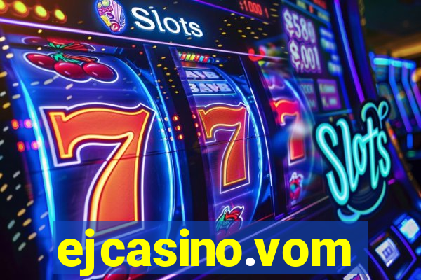 ejcasino.vom