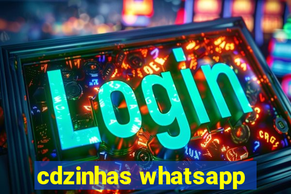 cdzinhas whatsapp