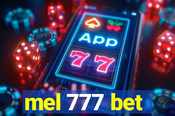 mel 777 bet