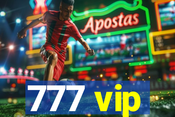777 vip