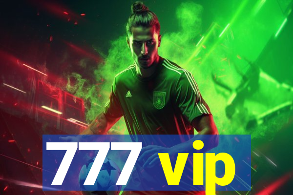 777 vip
