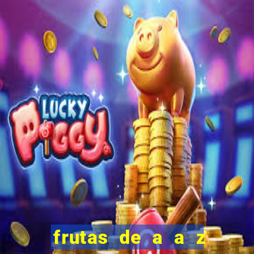 frutas de a a z frutas do cerrado de