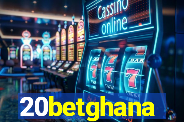 20betghana
