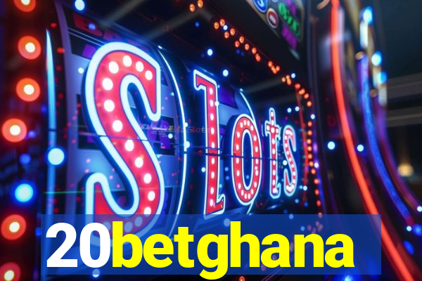 20betghana