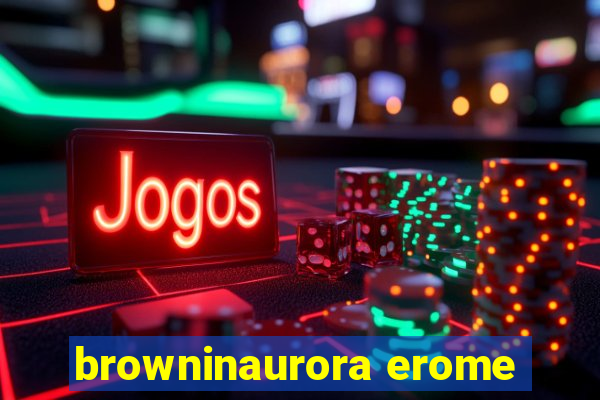 browninaurora erome