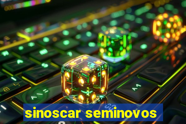 sinoscar seminovos