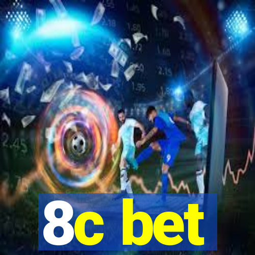 8c bet