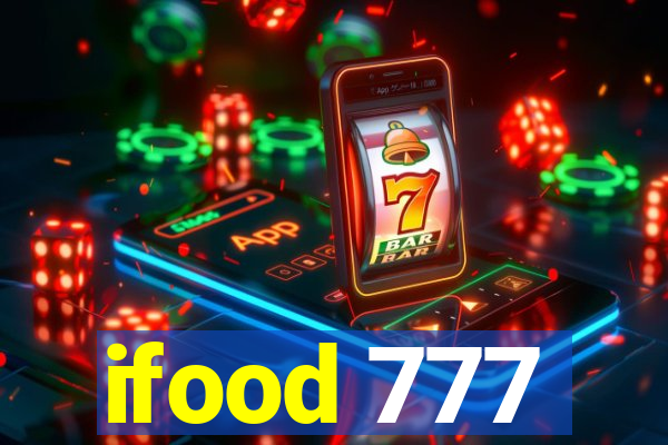 ifood 777