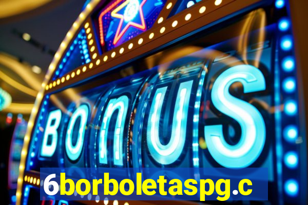 6borboletaspg.com