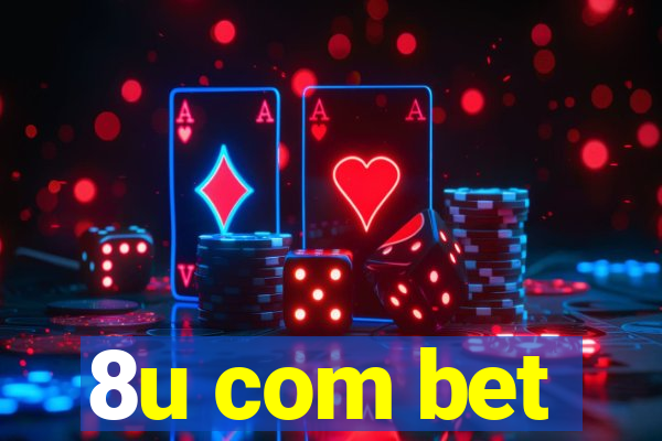 8u com bet