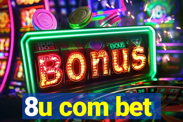 8u com bet