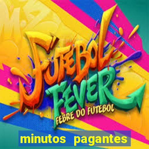 minutos pagantes fortune tiger atualizado