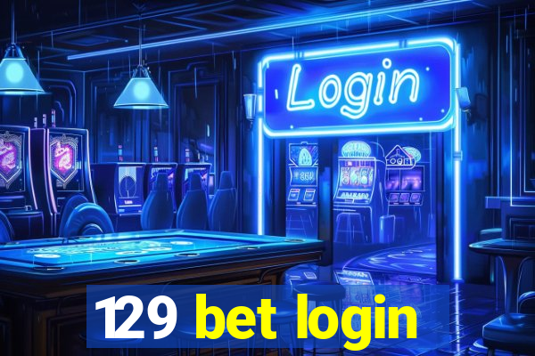 129 bet login