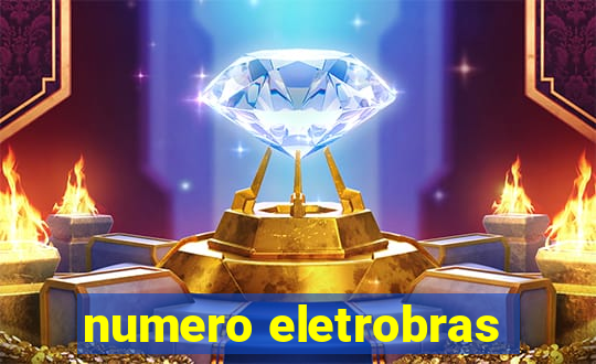 numero eletrobras