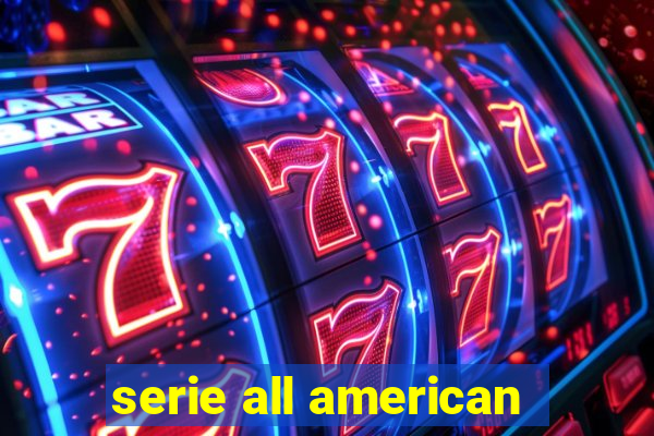 serie all american