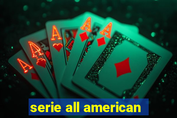 serie all american