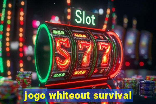 jogo whiteout survival