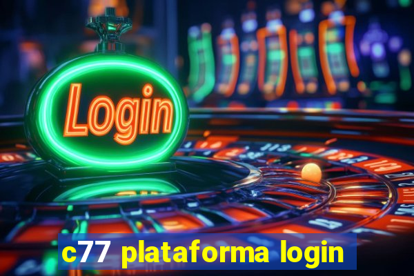 c77 plataforma login