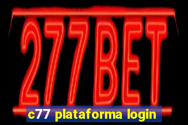 c77 plataforma login