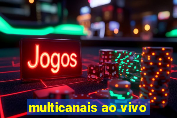 multicanais ao vivo