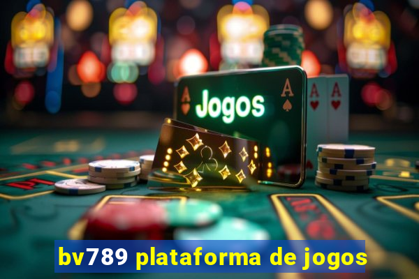bv789 plataforma de jogos