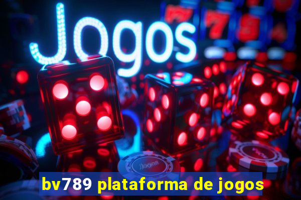 bv789 plataforma de jogos