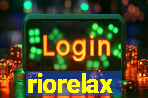 riorelax